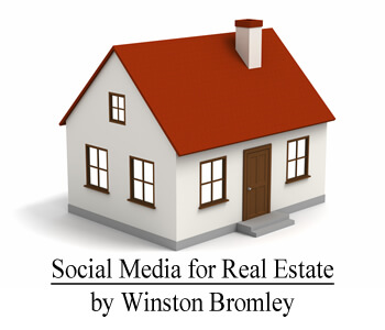 Real Estate Investors and Agents using Social Media: by Winston Bromley